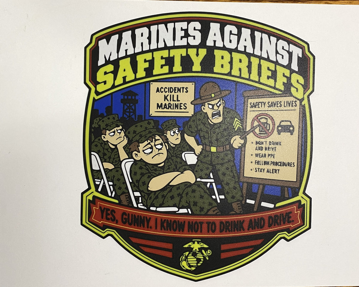 Marines Against Safety Briefs full-color humorous Marine Corps emblem