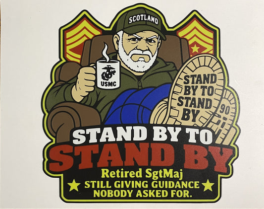 Stand By to Stand By retired SgtMaj Marine Corps emblem